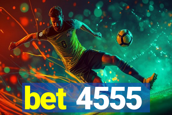 bet 4555